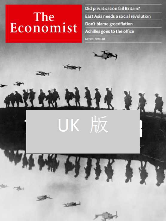 考研英语外刊杂志经济学人The Economist-2023-07-08（UK版）英语原版外刊周刊