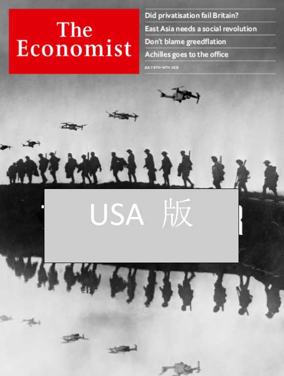 考研英语外刊杂志经济学人The Economist-2023-07-08（USA版）英语原版外刊周刊