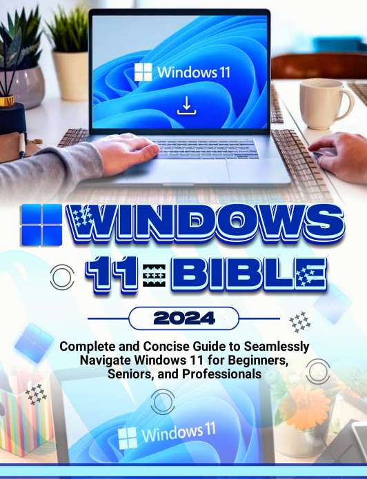 英语外刊社小众英语杂志Windows 11 Bible-2023（PDF版）