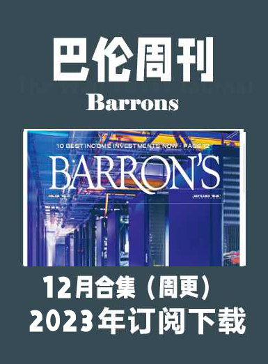 英语外刊杂志巴伦周刊 Barrons-2023-12月周刊合集考研英文杂志