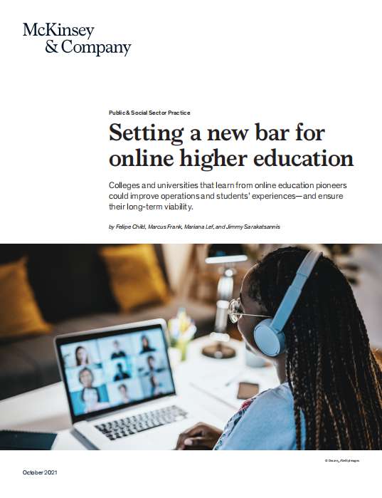 麦肯锡研报：为在线高等教育树立新标杆Setting a new bar for online higher education-McKinsey Report-2021-Oct（PDF版）