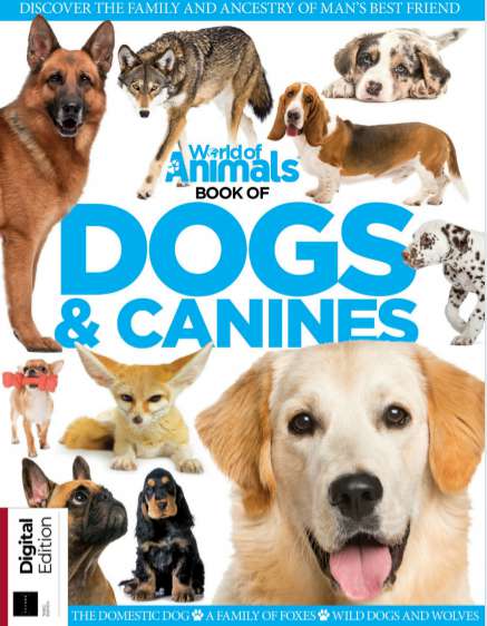 小众英语杂志World of Animals - Book of Dogs & Canines, 3rd Edition-2023（PDF版）