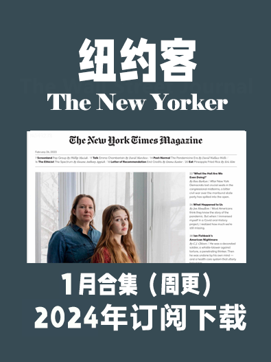 考研英语外刊杂志纽约客The New Yorker-2024-1月周刊