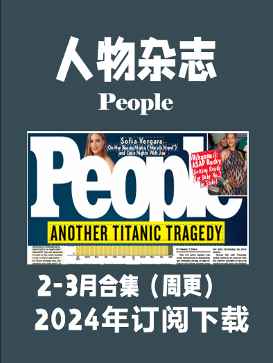 考研英语外刊人物周刊People USA-2024-2月周刊