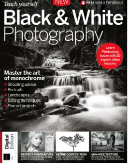 小众杂志Teach Yourself Black and White Photography Ed10 -2024（PDF版）