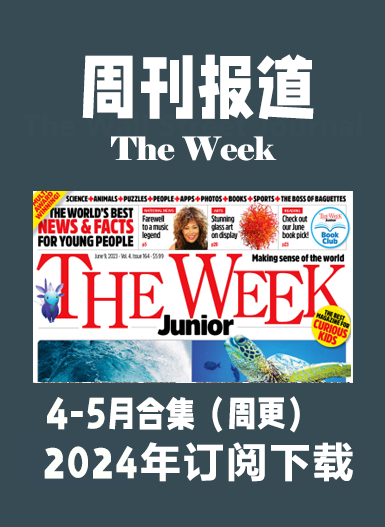 英语外刊杂志周刊报道The Week  2024-4月合集