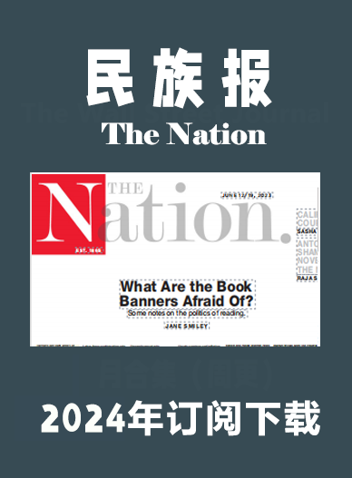 考研英语外刊杂志民族报The Nation-2024年周刊合集插图2